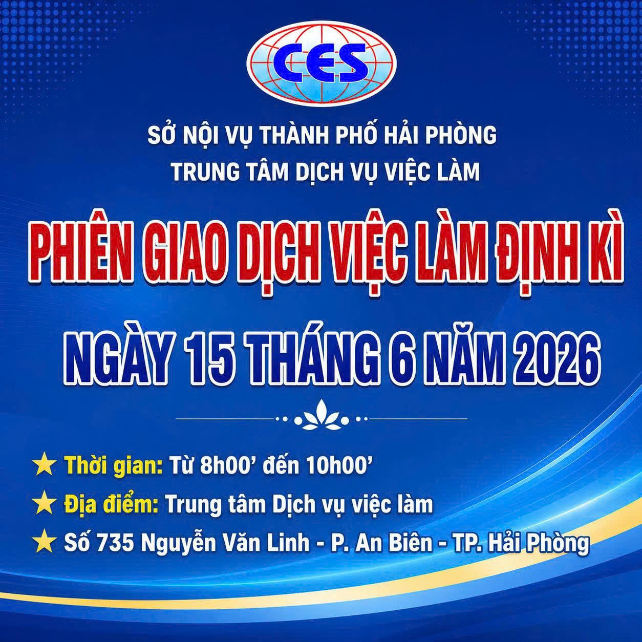 TUYỂN DỤNG LAO ĐỘNG MIỄN PHÍ :  PHIÊN GIAO DỊCH VIỆC LÀM ĐỊNH KỲ NGÀY 15/06/2026