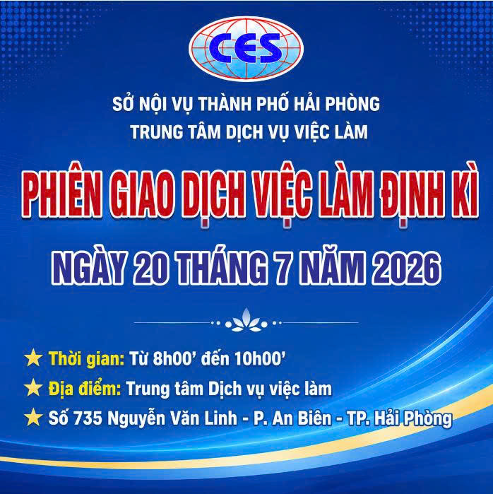 TUYỂN DỤNG LAO ĐỘNG MIỄN PHÍ :  PHIÊN GIAO DỊCH VIỆC LÀM ĐỊNH KỲ NGÀY 20/07/2026