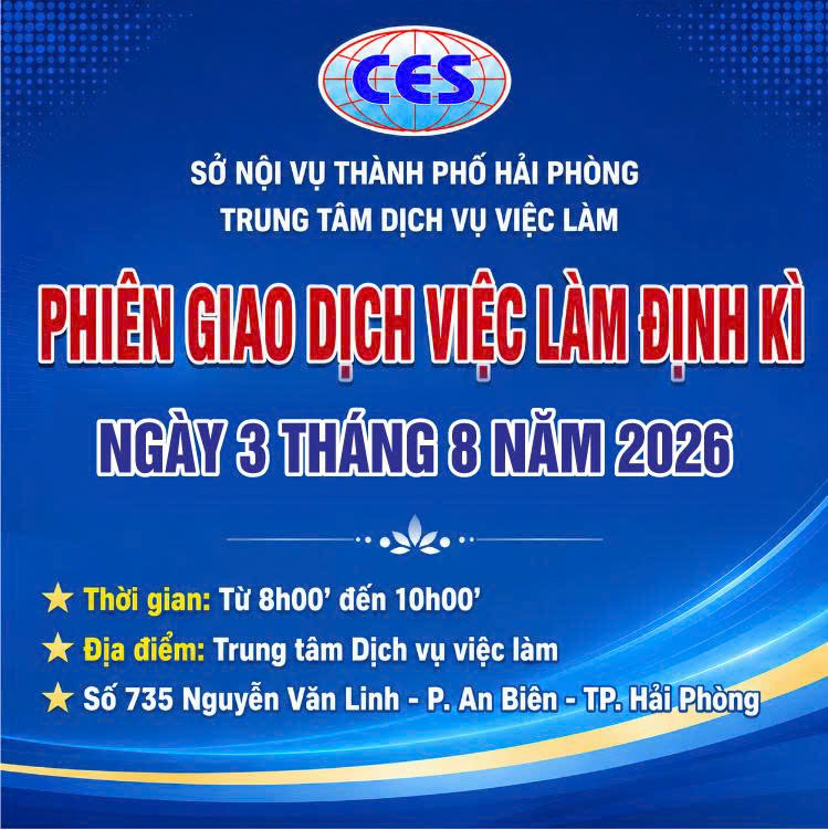 TUYỂN DỤNG LAO ĐỘNG MIỄN PHÍ :  PHIÊN GIAO DỊCH VIỆC LÀM ĐỊNH KỲ NGÀY 03/08/2026