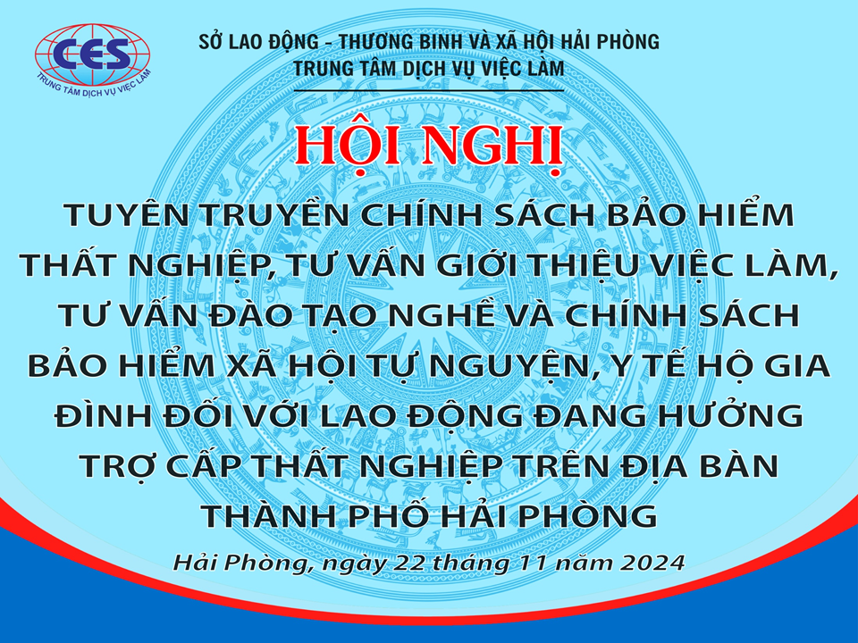 HỘI NGHỊ TUYÊN TRUYỀN CHÍNH SÁCH BẢO HIỂM THẤT NGHIỆP – TƯ VẤN GIỚI THIỆU VIỆC LÀM, HỌC NGHỀ, BHXH, BHYT TỰ NGUYỆN, Y TẾ HỘ GIA ĐÌNH ĐỐI VỚI NGƯỜI LAO ĐỘNG ĐANG HƯỞNG TRỢ CẤP BẢO HIỂM THẤT NGHIỆP