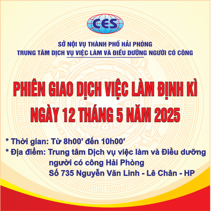 PHIÊN SÀN GIAO DỊCH VIỆC LÀM NGÀY 12/05/2025