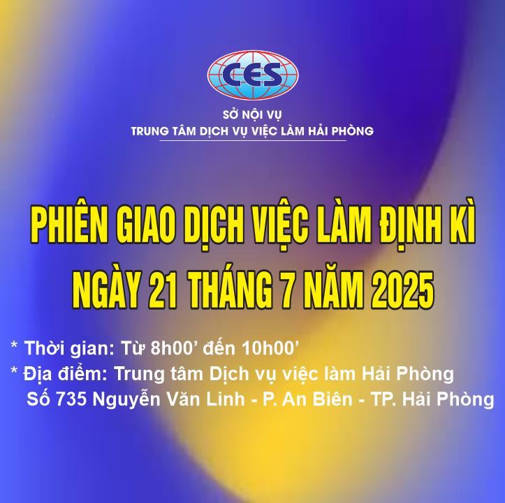PHIÊN SÀN GIAO DỊCH VIỆC LÀM NGÀY 21/07/2025